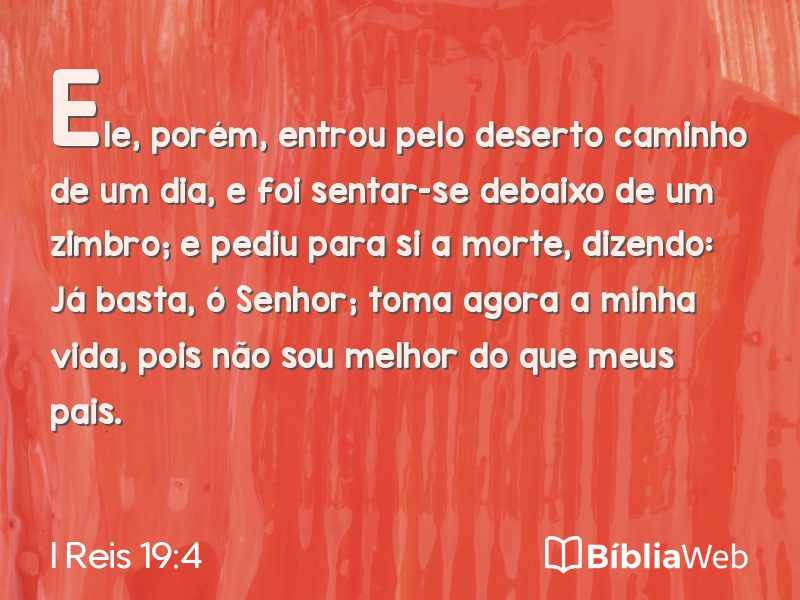I Reis 19:4 em imagem para compartilhar