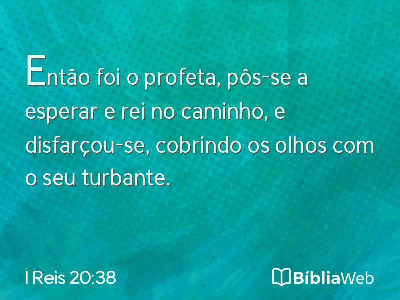 I Reis 20:38 em imagem para compartilhar