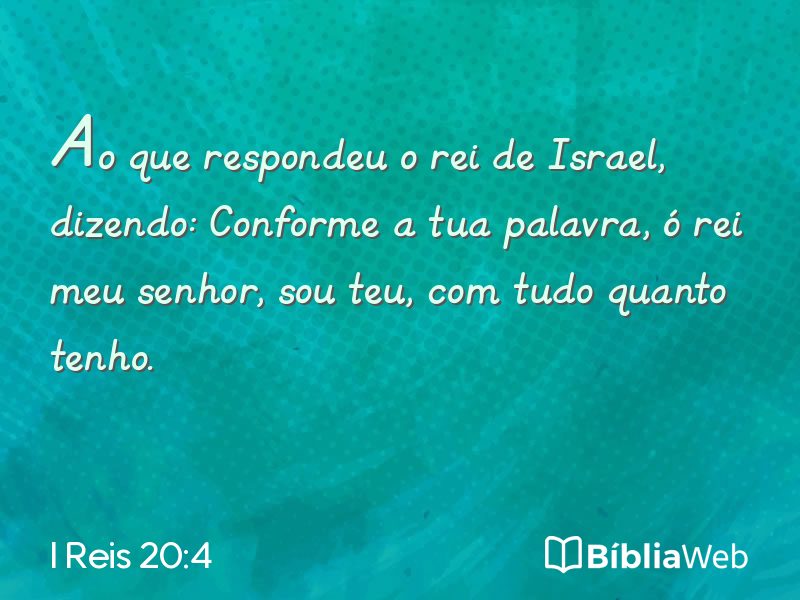 I Reis 20:4 em imagem para compartilhar