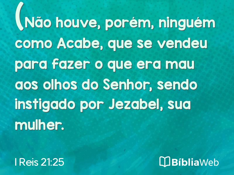 I Reis 21:25 em imagem para compartilhar