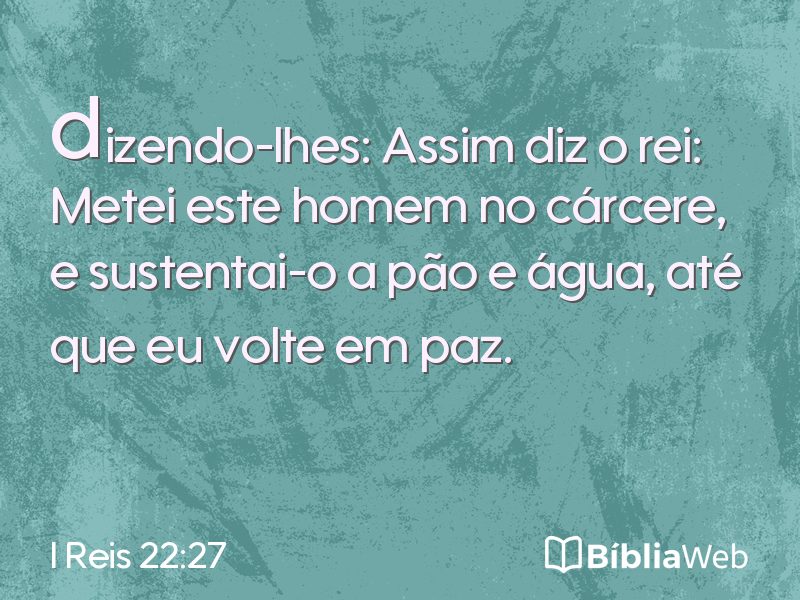 I Reis 22:27 em imagem para compartilhar