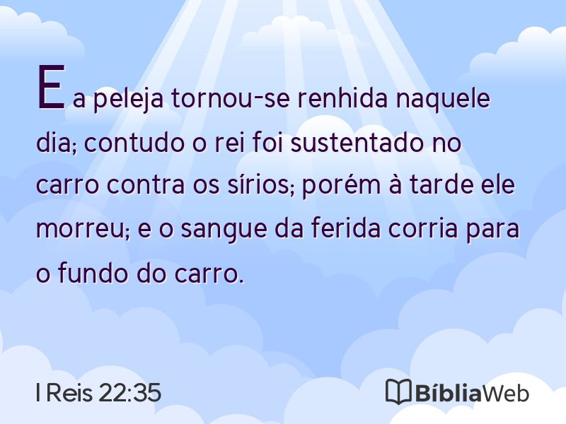I Reis 22:35 em imagem para compartilhar