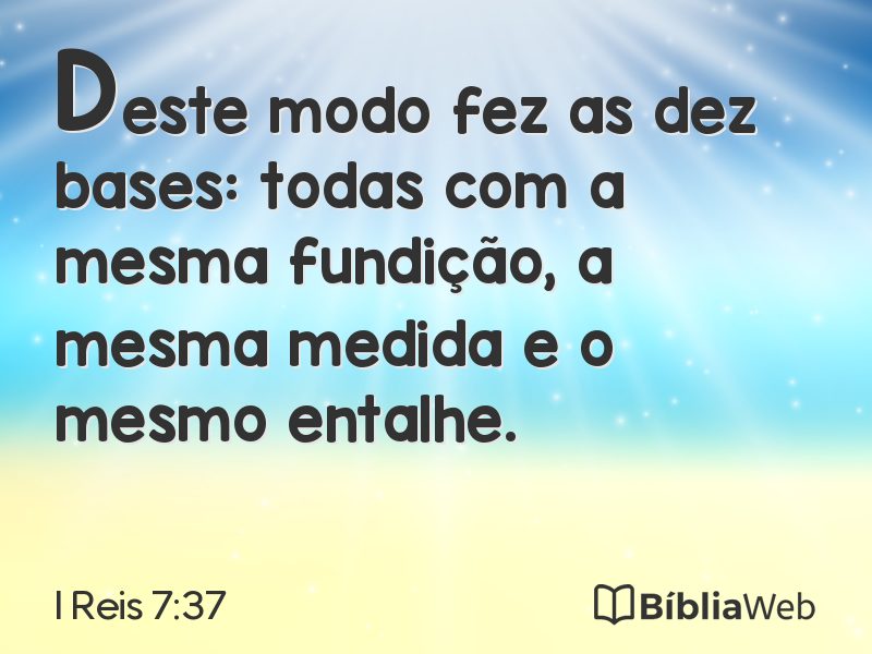 I Reis 7:37 em imagem para compartilhar