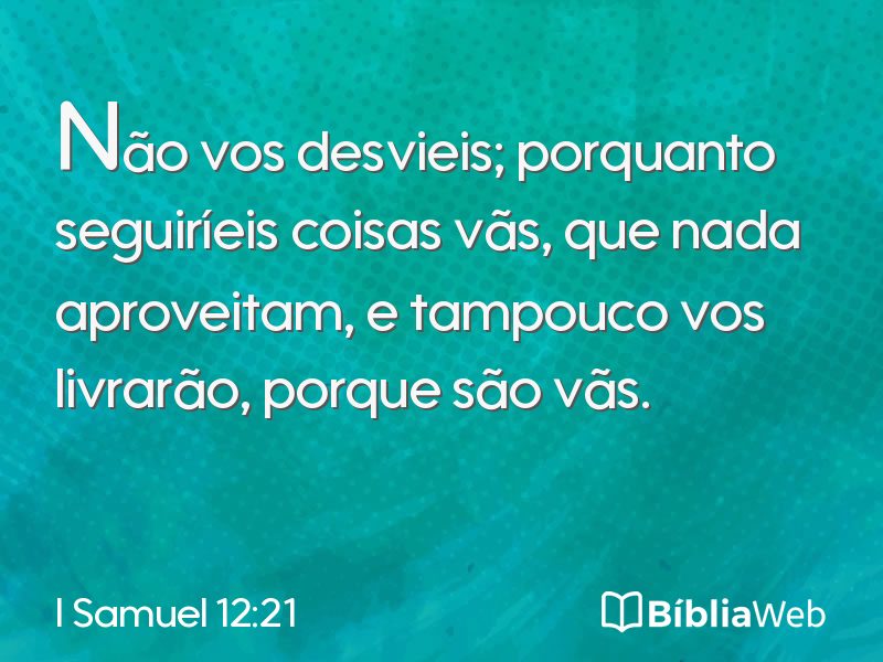 I Samuel 12:21 em imagem para compartilhar
