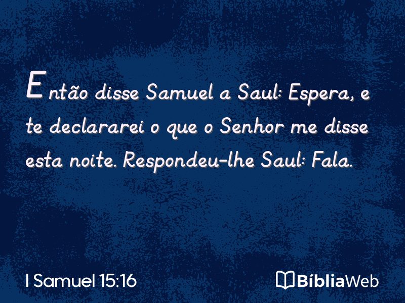 I Samuel 15:16 em imagem para compartilhar