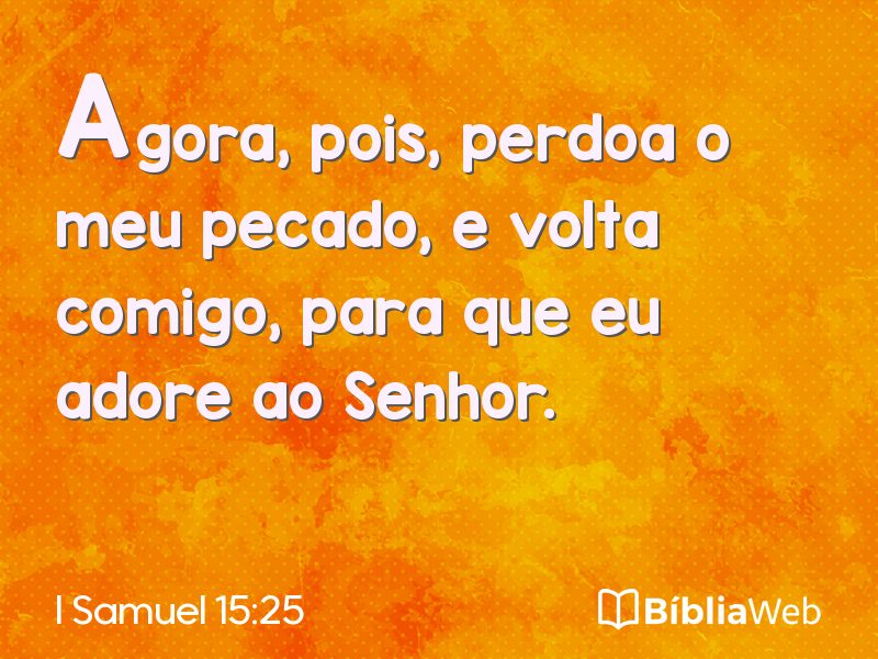 I Samuel 15:25 em imagem para compartilhar