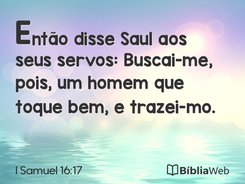 I Samuel 16:17 em imagem para compartilhar