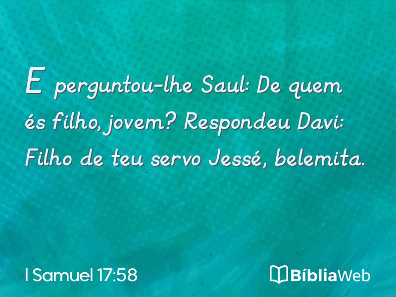 I Samuel 17:58 em imagem para compartilhar