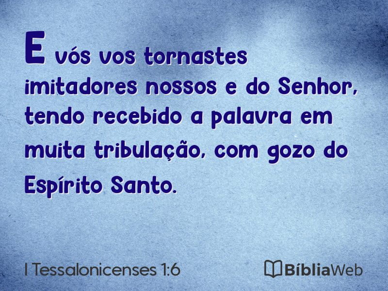 I Tessalonicenses 1:6 em imagem para compartilhar