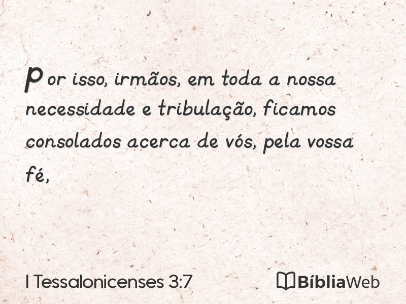 I Tessalonicenses 3:7 em imagem para compartilhar