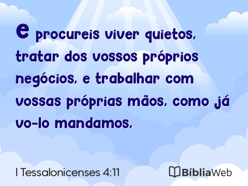 I Tessalonicenses 4:11 em imagem para compartilhar