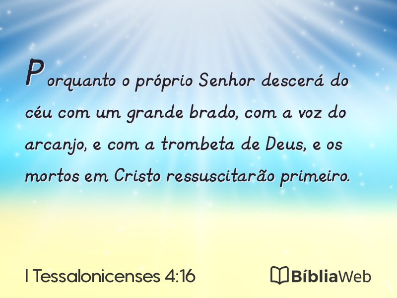 I Tessalonicenses 4:16 em imagem para compartilhar