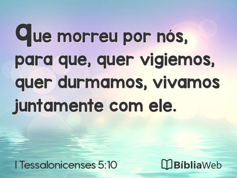 I Tessalonicenses 5:10 em imagem para compartilhar