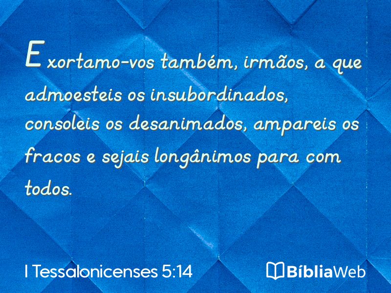 I Tessalonicenses 5:14 em imagem para compartilhar