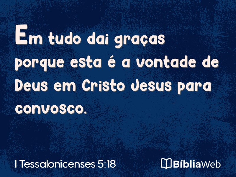 I Tessalonicenses 5:18 em imagem para compartilhar