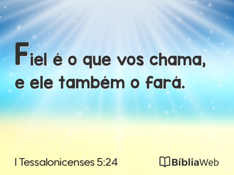I Tessalonicenses 5:24 em imagem para compartilhar