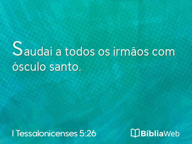 I Tessalonicenses 5:26 em imagem para compartilhar