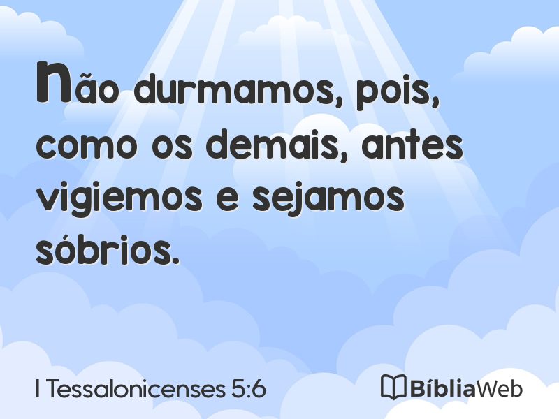 I Tessalonicenses 5:6 em imagem para compartilhar