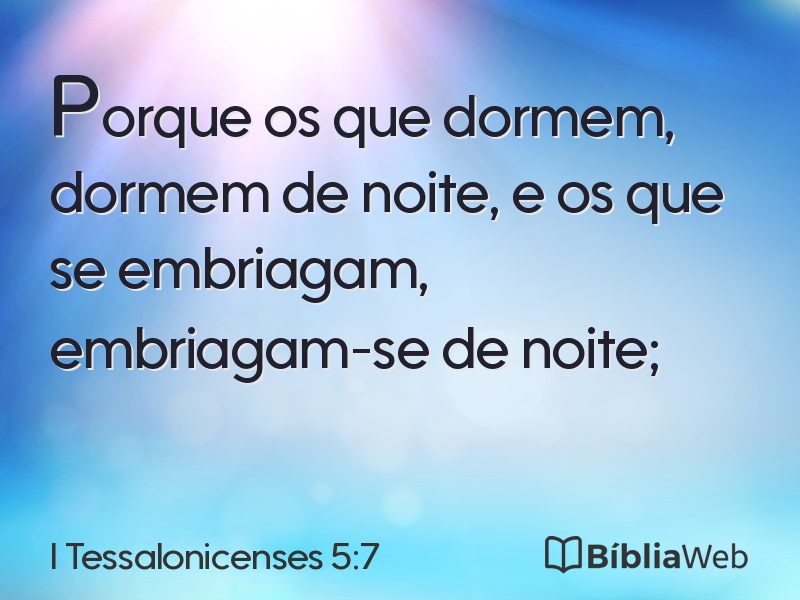 I Tessalonicenses 5:7 em imagem para compartilhar