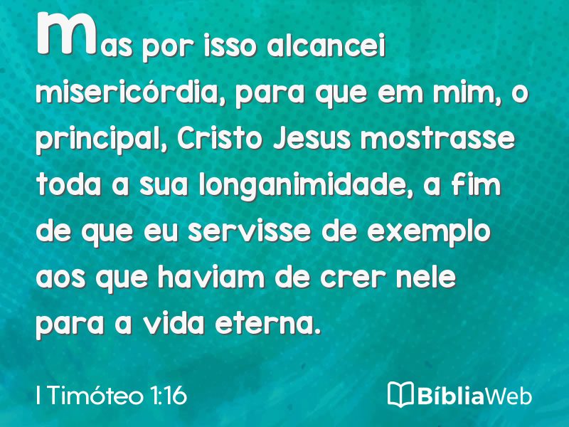 I Timóteo 1:16 em imagem para compartilhar
