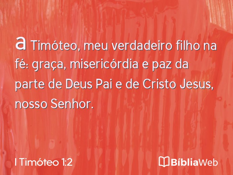 I Timóteo 1:2 em imagem para compartilhar