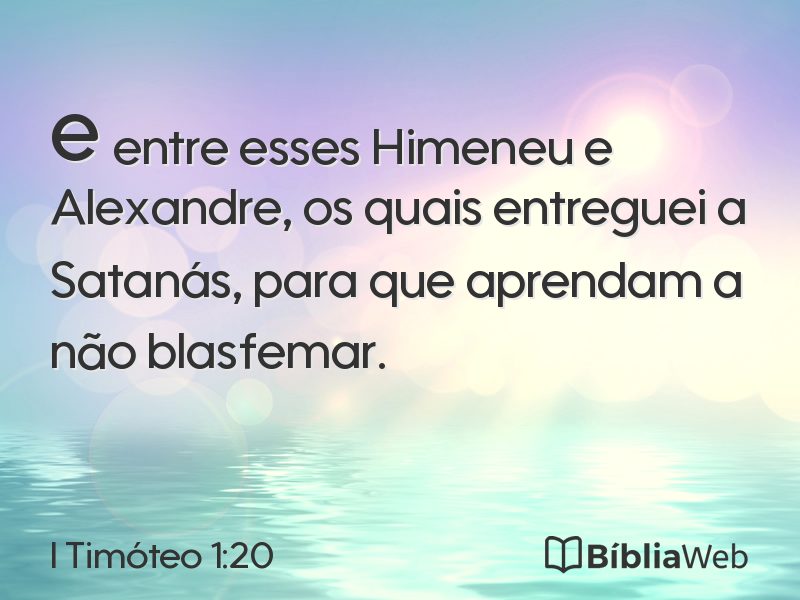 I Timóteo 1:20 em imagem para compartilhar