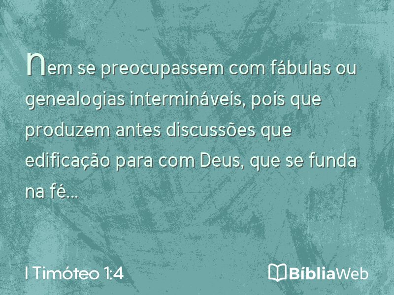 I Timóteo 1:4 em imagem para compartilhar