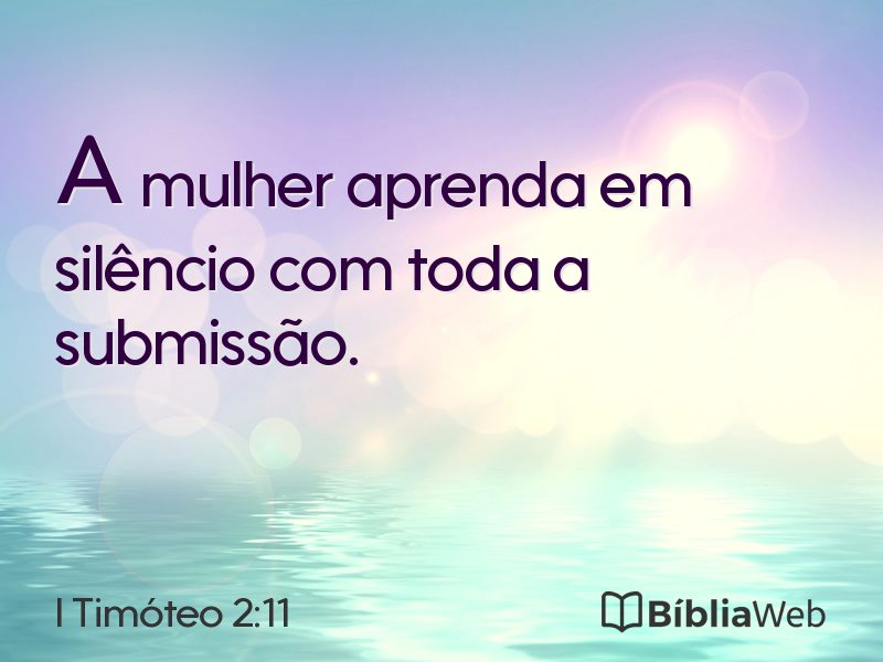 I Timóteo 2:11 em imagem para compartilhar