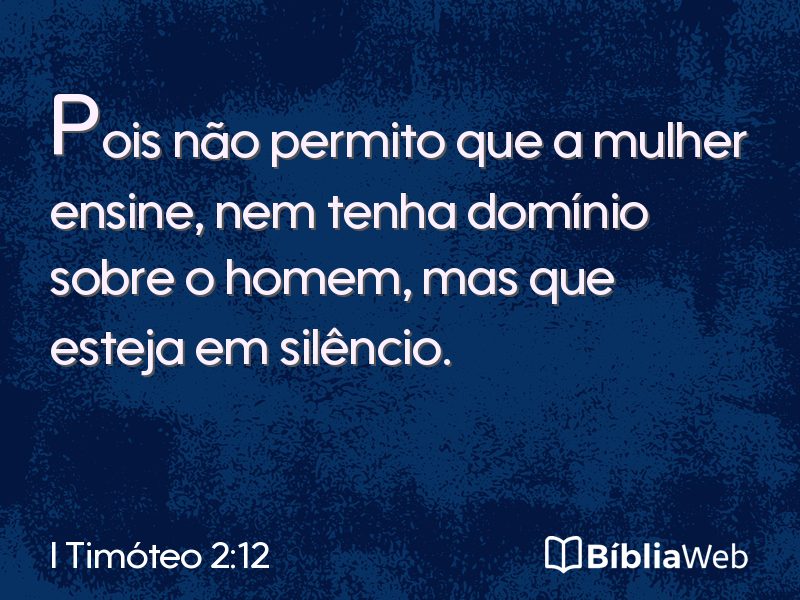 I Timóteo 2:12 em imagem para compartilhar