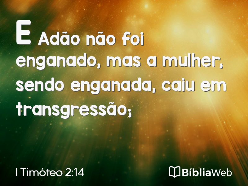 I Timóteo 2:14 em imagem para compartilhar