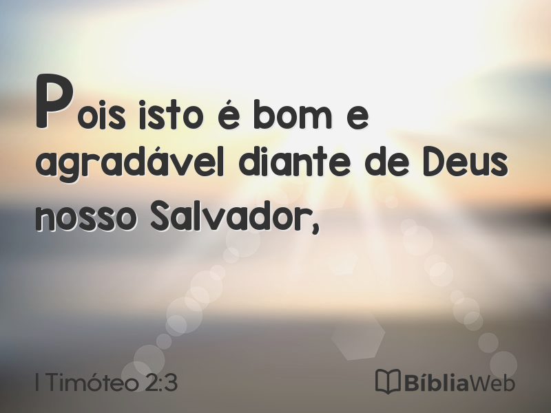 I Timóteo 2:3 em imagem para compartilhar
