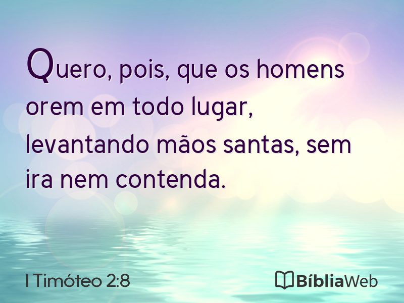 I Timóteo 2:8 em imagem para compartilhar