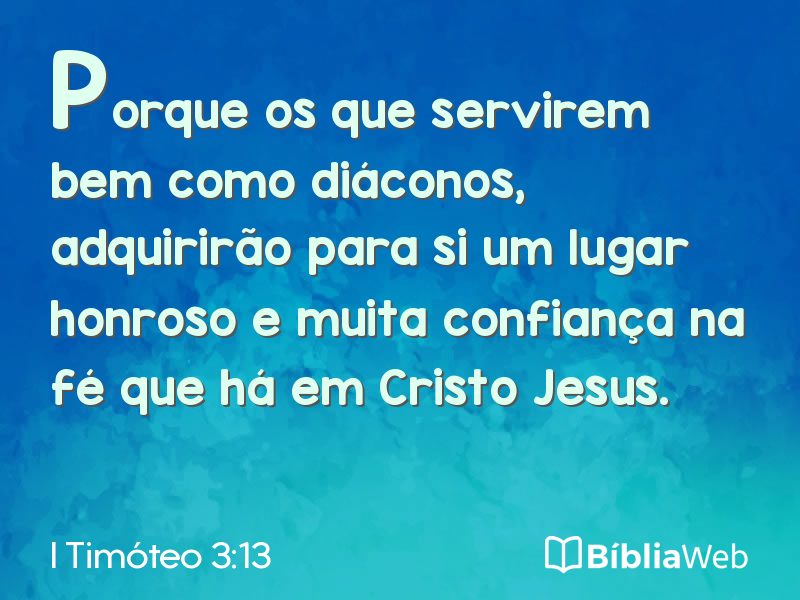 I Timóteo 3:13 em imagem para compartilhar