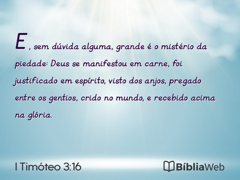 I Timóteo 3:16 em imagem para compartilhar