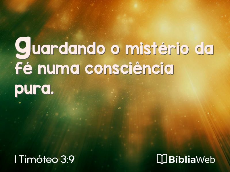 I Timóteo 3:9 em imagem para compartilhar