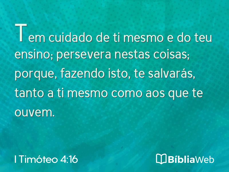 I Timóteo 4:16 em imagem para compartilhar