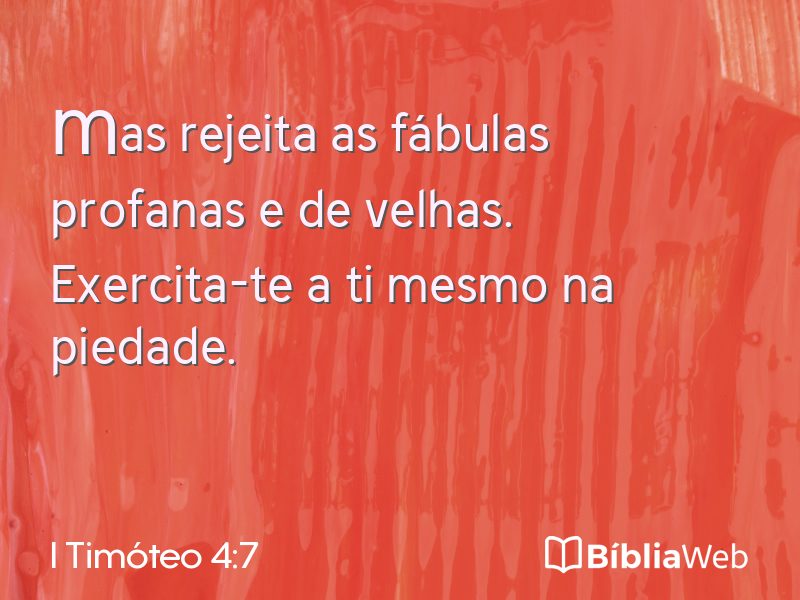 I Timóteo 4:7 em imagem para compartilhar