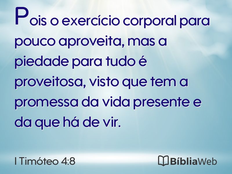 I Timóteo 4:8 em imagem para compartilhar