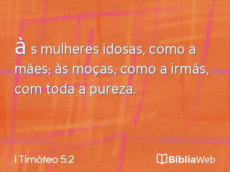 I Timóteo 5:2 em imagem para compartilhar