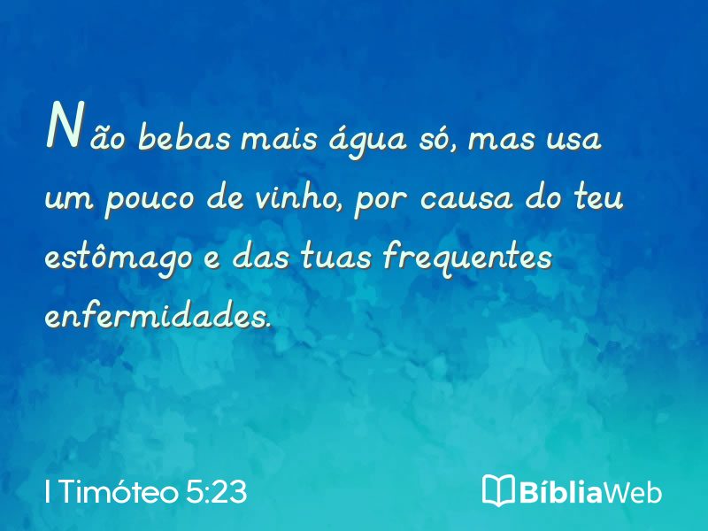 I Timóteo 5:23 em imagem para compartilhar