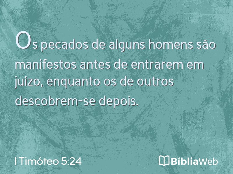 I Timóteo 5:24 em imagem para compartilhar