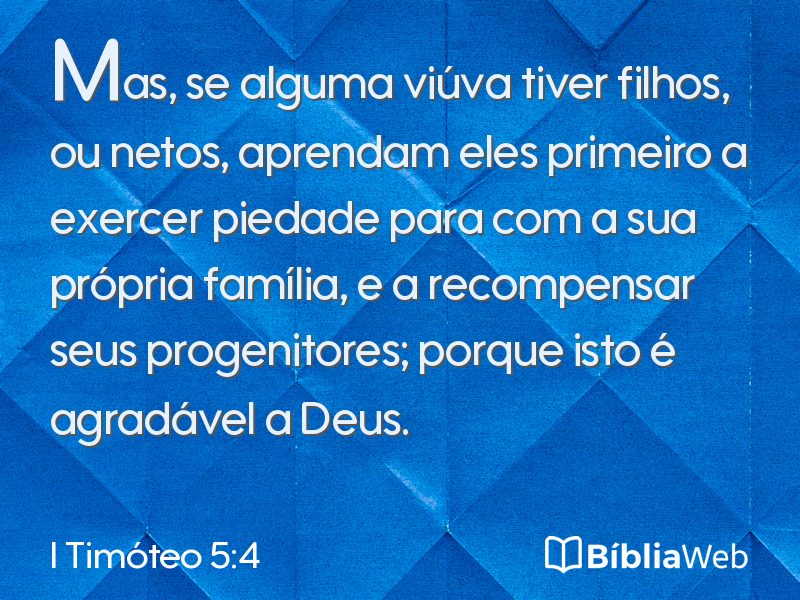 I Timóteo 5:4 em imagem para compartilhar