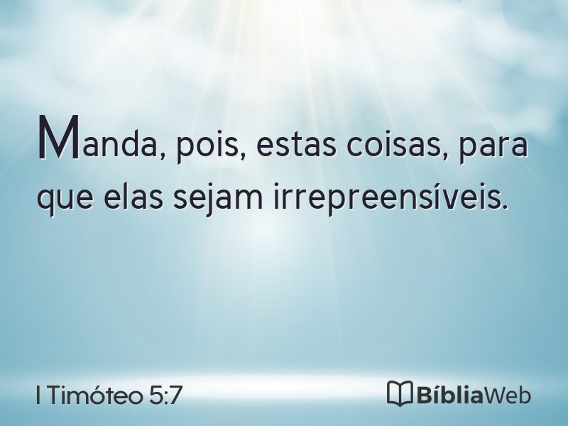 I Timóteo 5:7 em imagem para compartilhar