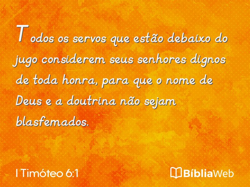 I Timóteo 6:1 em imagem para compartilhar