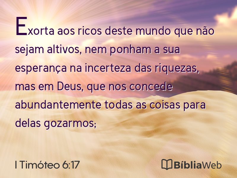 I Timóteo 6:17 em imagem para compartilhar