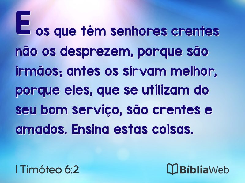I Timóteo 6:2 em imagem para compartilhar