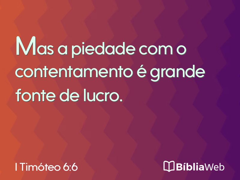 I Timóteo 6:6 em imagem para compartilhar