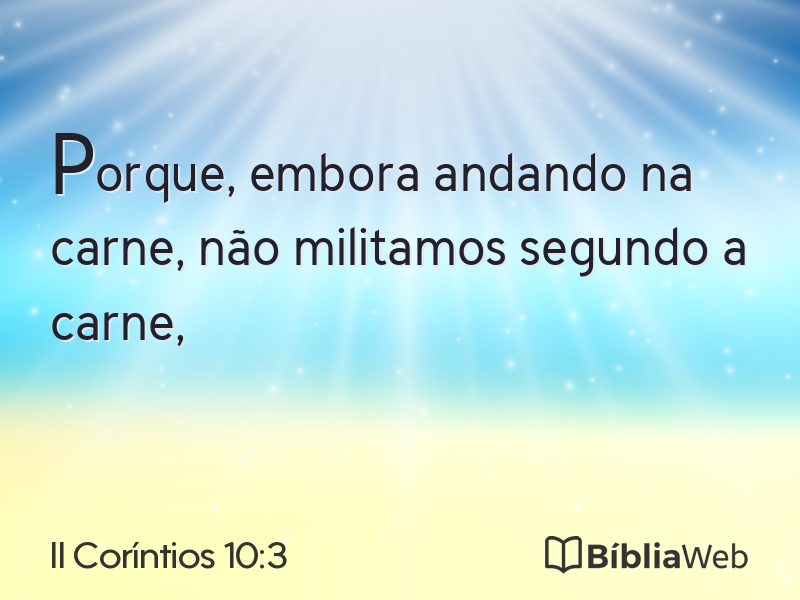 II Coríntios 10:3 em imagem para compartilhar