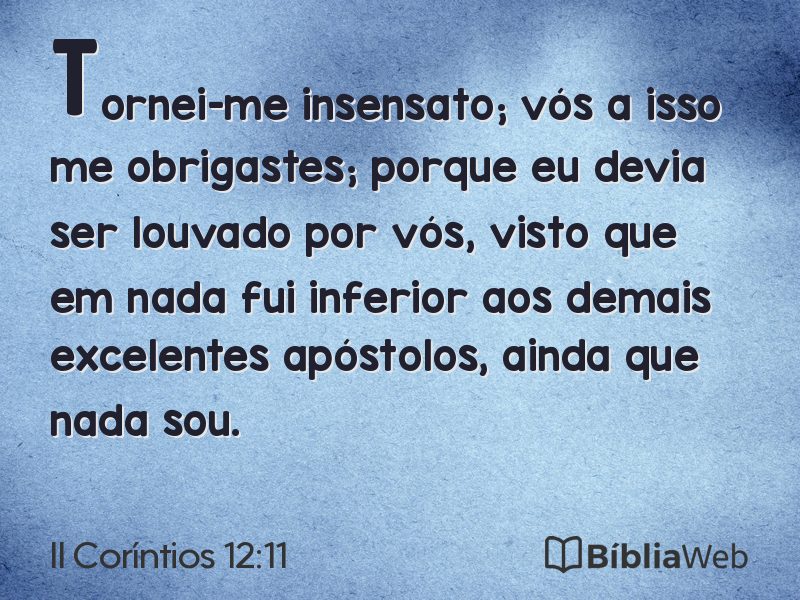II Coríntios 12:11 em imagem para compartilhar