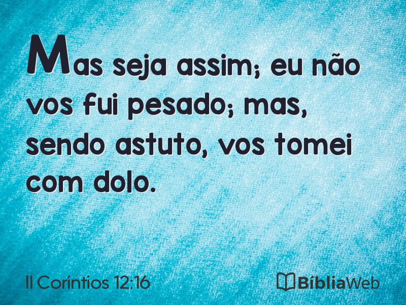 II Coríntios 12:16 em imagem para compartilhar